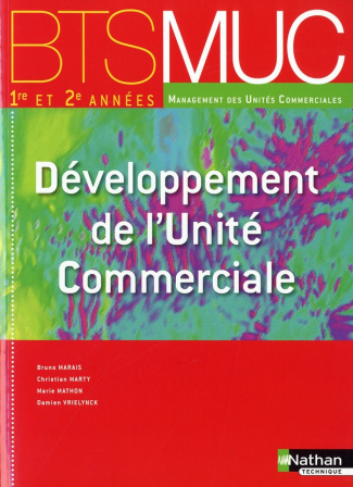 Développement de l'unité commerciale BTS MUC 1e et 2e année