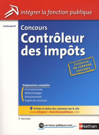 CONCOURS CONTROLEUR DES IMPOTS - CATEGORIE B - N07 INTEGRER LA FONCTION PUBLIQUE - 2010