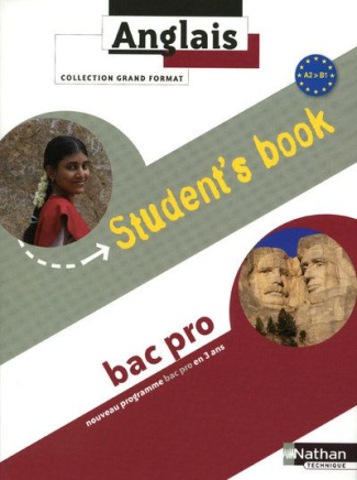 Anglais Bac pro 3 ans Student's book. A2/B1