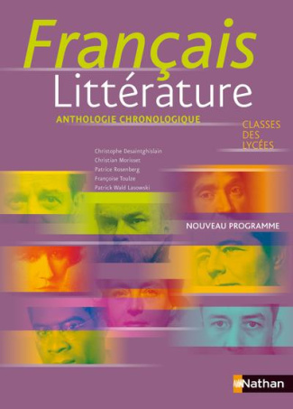 Français littérature Classes des lycées. Anthologie chronologique