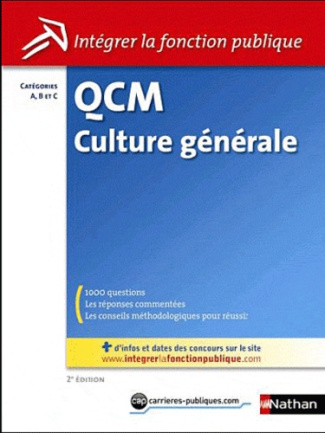 QCM DE CULTURE GENERALE (INTEGRER LA FONCTION PUBLIQUE) N28 CATEGORIES A B C 2011