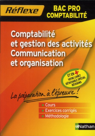 Comptabilité et gestion des activités - Communication et organisation Bac pro comptabilité
