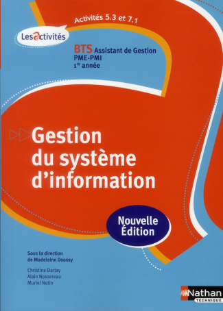 Gestion du système d'information A5.3 - A7.1 BTS Assistant de gestion PME-PMI 1re année
