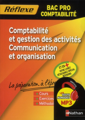 Comptabilité et gestion des activités Communication et organisation Bac Pro Comptabilité