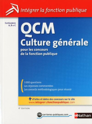QCM CULTURE GENERALE N 28 CATEGORIES A,B,C (INTEGRER LA FONCTION PUBLIQUE) 2013