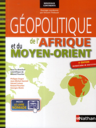 Géopolitique de l'Afrique et du Moyen-Orient. 4e édition revue et augmentée