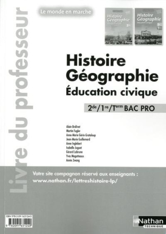 Histoire Géographie Education civique 2e/1e/Tle Bac Pro. Livre du professeur