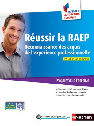 Réussir la RAEP. Reconnaissance des acquis de l'expérience professionnelle