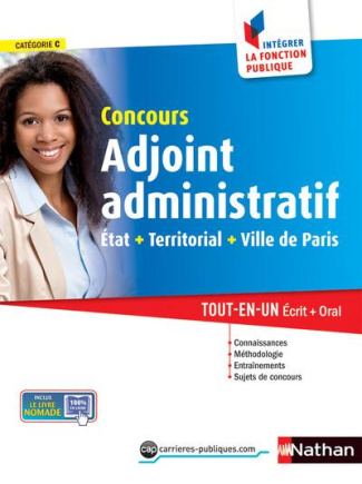 CONCOURS ADJOINT ADMINISTRATIF ETAT   TERRITORIAL   VILLE DE PARIS INTEGRER LA FONCTION PUBLIQUE
