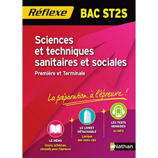 Scences et techniques sanitaires et sociales. Bac ST2S première et terminale
