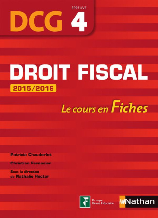 Droit fiscal épreuve 4 DCG. Les cours en fiches, Edition 2015-2016