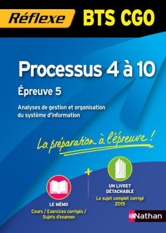 Processus 4 à 10 BTS CGO. Epreuve 5
