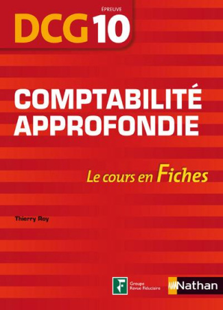 DCG10 Comptabilité approfondie. Le cours en Fiches