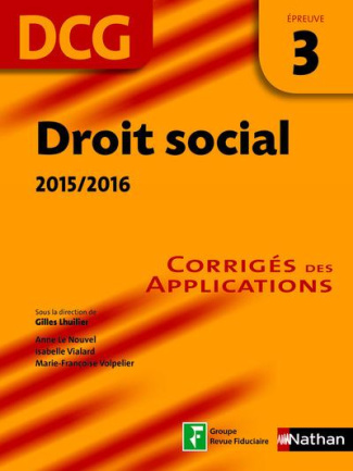 Droit social DCG 3. Corrigés des applications, Edition 2015-2016