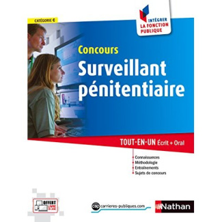 Concours surveillant pénitentiaire catégorie C. Tout-en-un écrit   oral, Edition 2015