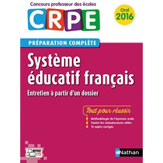 Système éducatif français. Préparation complète CRPE, Edition 2016