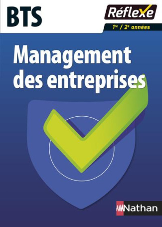 BTS Management des entreprises. 1re/2e années
