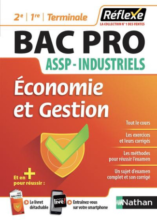 Economie et gestion 2e 1re Tle BAC PRO ASSP - industriels. Edition 2018