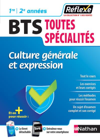 Culture générale et expression BTS 1re et 2e années. Edition 2018