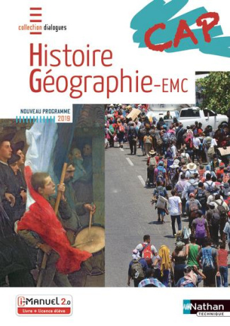 Histoire Géographie-EMC CAP Dialogues. Edition 2019