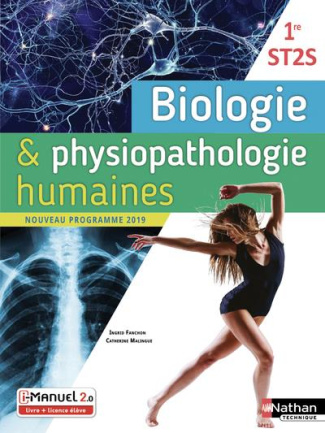 Biologie & physiopathologie humaines 1re ST2S. Edition 2019