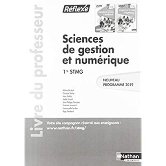 Sciences de gestion et numérique 1re STMG Réflexe. Livre du professeur, Edition 2019