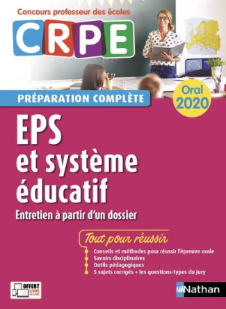 EPS et système éducatif oral CRPE. Entretien à partir d'un dossier, Edition 2020