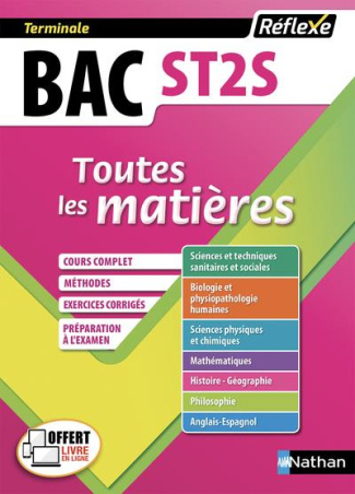 Sciences et technologies de la santé et du social 1re/Tle ST2S. Toutes les matières en fiches, Editi