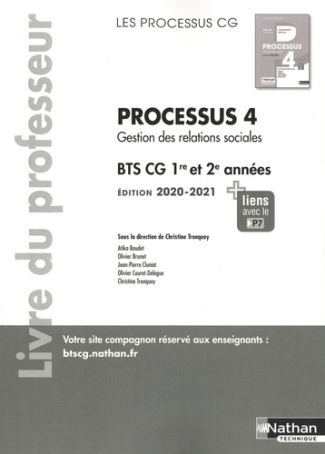 Processus 4 Gestion des relations sociales BTS CG 1re et 2e années. Livre du professeur, Edition 202