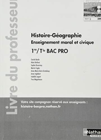 Histoire-Géographie EMC 1re/Tle Bac Pro. Livre du professeur, Edition 2020
