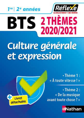 Culture générale et expression BTS 1re/2e année. Edition 2020-2021
