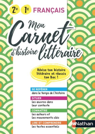 Mon carnet d'histoire littéraire 2de-1re. Edition 2020