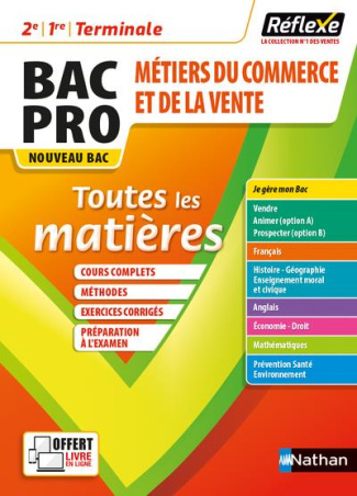 Toutes les matières 2nd, 1re, Tle Bac Pro Métiers du commerce et de la vente. Edition 2021