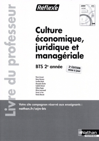 Culture économique, juridique et managériale BTS 2e année. Livre du professeur, 2e édition