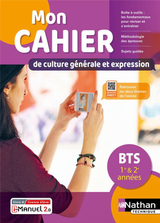 Mon cahier de culture générale et expression BTS 1re & 2e années