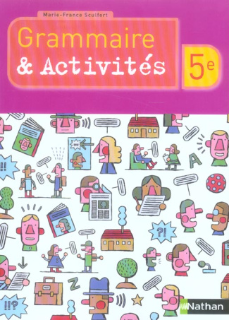 Grammaire & Activités 5e
