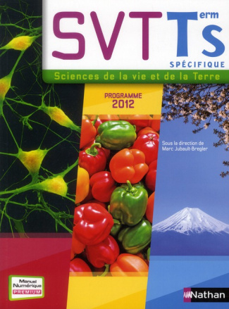 Sciences de la Vie et de la Terre Tle S spécifique. Programme 2012