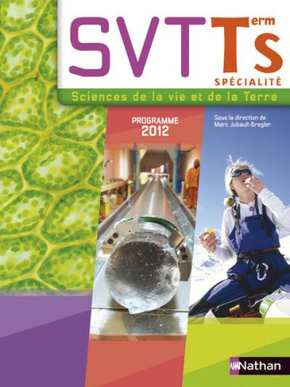 SVT Tle S spécialité. Programme 2012