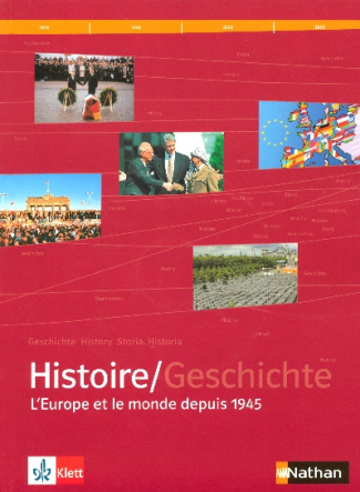Manuel d'Histoire franco-allemand Tles L-ES-S. L'Europe et le monde depuis 1945, avec 1 CD audio