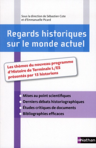 Regards historiques sur le monde actuel
