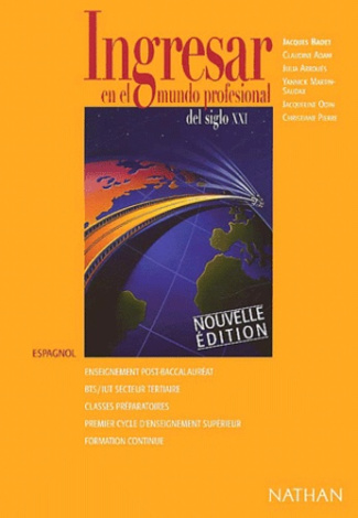 Ingresar en el mundo profesional del siglo XXI. Edition 2002