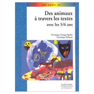 Des animaux à travers les textes avec les 5-6 ans