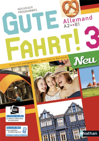 Allemand A2 >B1 Gute Fahrt! 3 Neu. Cahier d'activités, Edition 2018