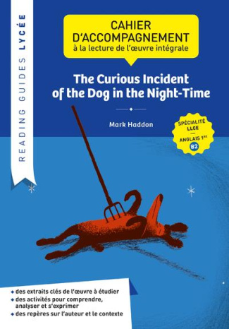 READING GUIDE - THE CURIOUS INCIDENT OF THE DOG IN THE NIGHT-TIME