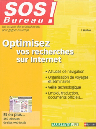 Optimisez vos recherches sur Internet. Astuces de navigation, organisation de voyages et séminaires,