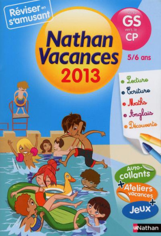 Nathan vacances de la grande section vers le CP. Edition 2013