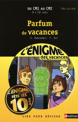 Parfum de vacances. Du CM1 au CM2