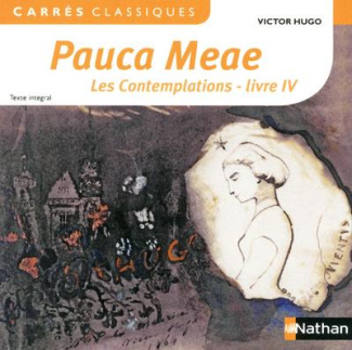 Pauca Meae, les Contemplations - livre IV. 1856 texte intégral