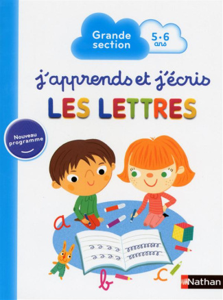 J'apprends et j'écris les lettres. Grande section 5-6 ans