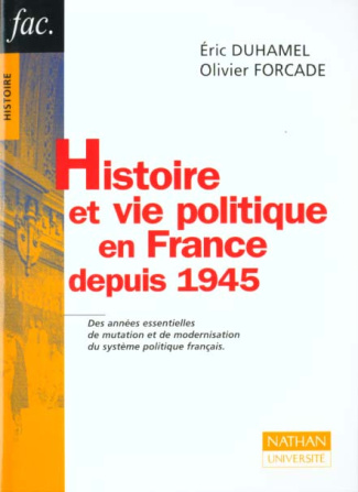 HISTOIRE ET VIE POLITIQUE EN FRANCE DEPUIS 1945